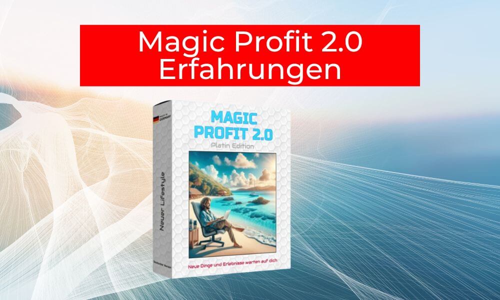 Magic Profit 2.0 Erfahrungen