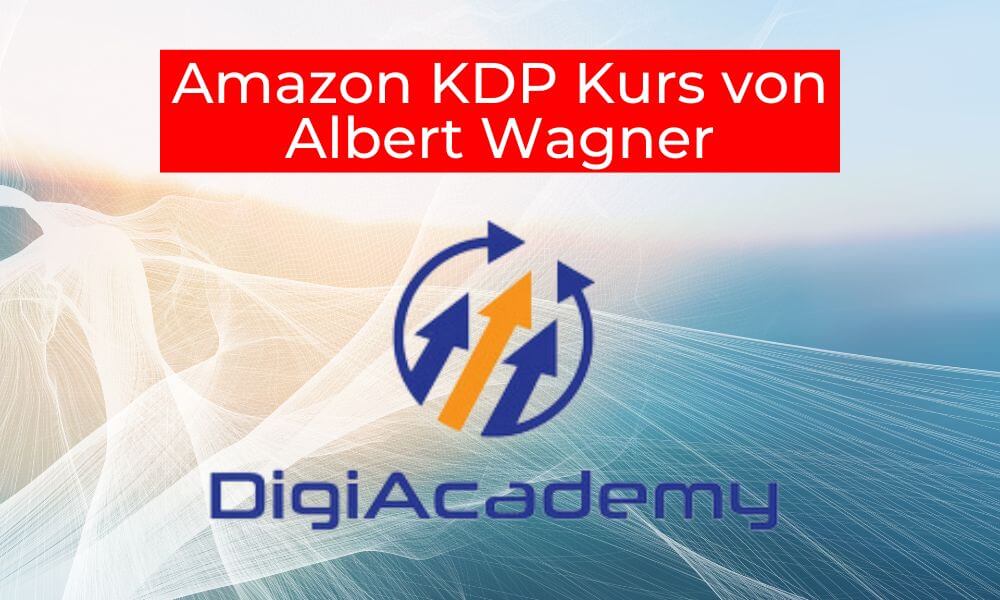 Amazon KDP Kurs von Albert Wagner