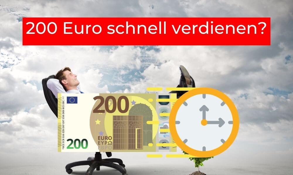 200 Euro schnell verdienen