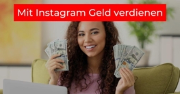 Mit Instagram Geld verdienen