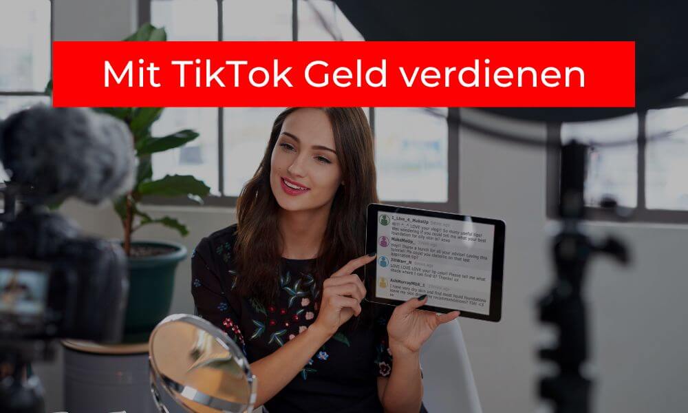 Mit TikTok Geld verdienen