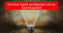 Online Geld verdienen ohne Startkapital